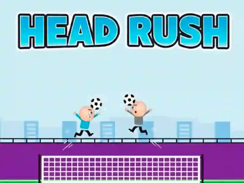 Cluiche Head Rush ar líne