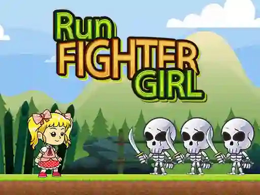 Cluiche Run Fighter Girl ar líne