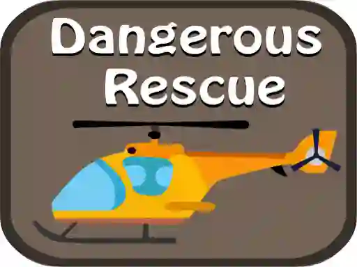 Cluiche Dangerous Rescue ar líne