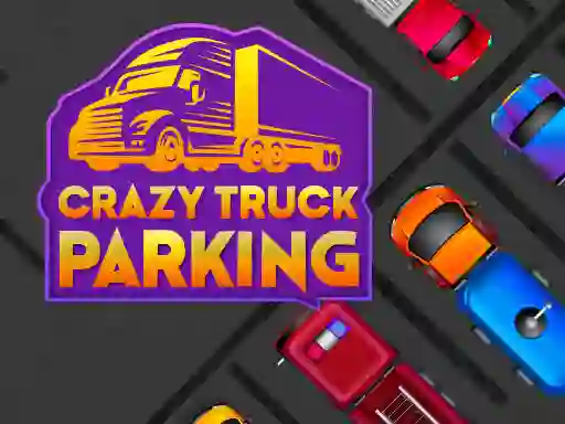 Cluiche Crazy Truck Parking ar líne