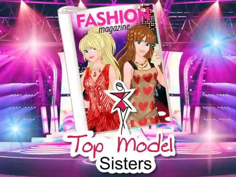 Cluiche Top model sisters ar líne
