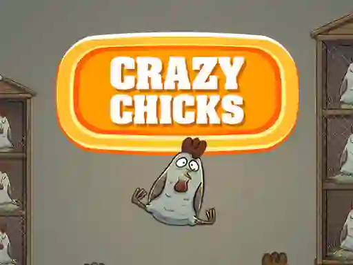 Cluiche Crazy Chicks ar líne