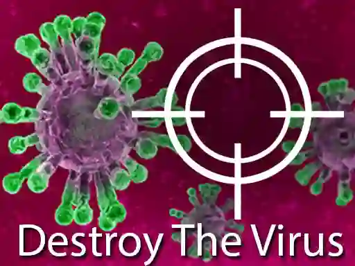 Cluiche Destroy The Virus ar líne