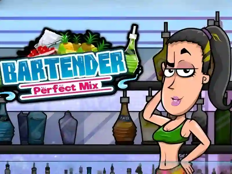 Cluiche Bartender Perfect Mix ar líne