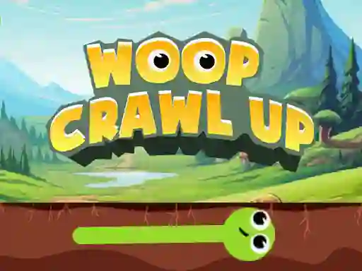 Cluiche Woop Crawl Up ar líne