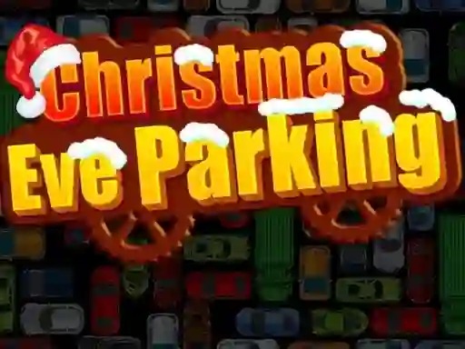 Cluiche Christmas Eve Parking ar líne