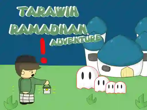 Cluiche Tarawih Ramadhan Adventure ar líne
