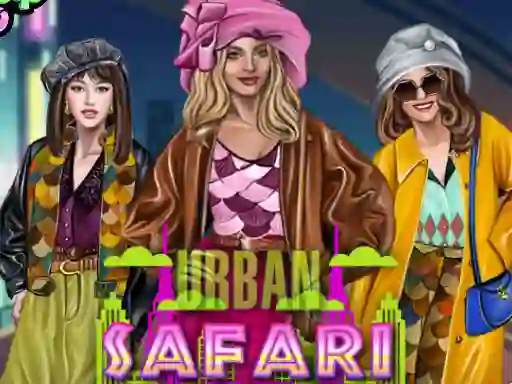 Cluiche Urban Safari Fashion ar líne