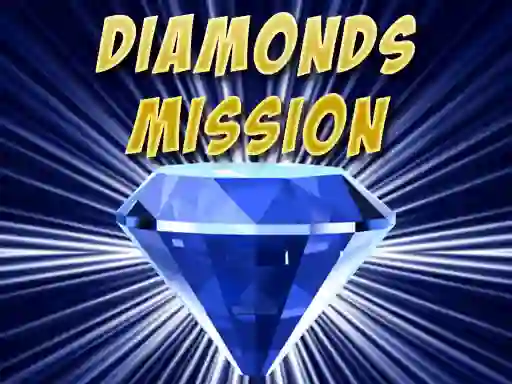 Cluiche Diamonds Mission ar líne