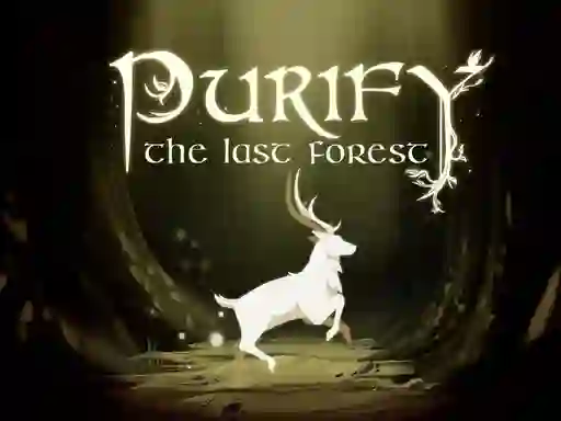 Cluiche Purify the Last Forest ar líne