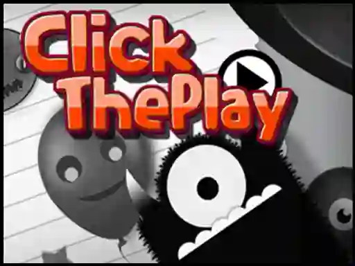 Cluiche Click The Play ar líne