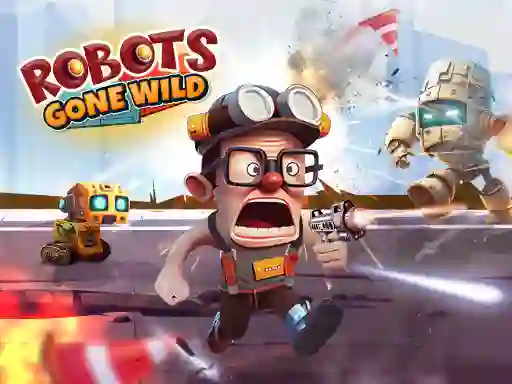 Cluiche Robots Gone Wild ar líne