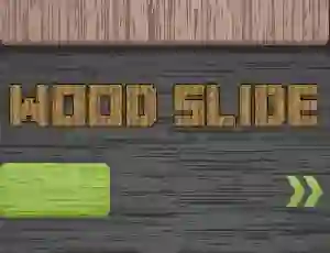 Cluiche Wood Slide ar líne