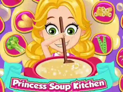 Cluiche Princess Soup Kitchen ar líne