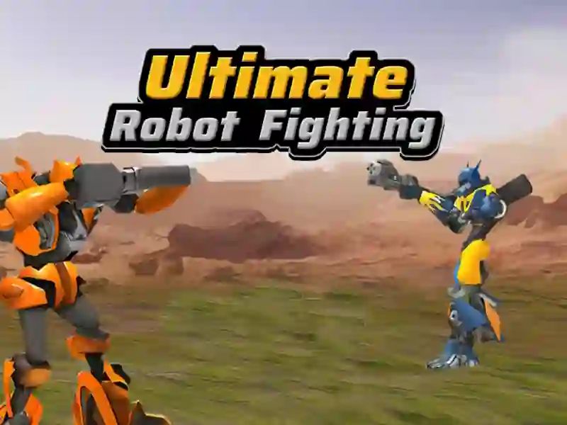 Cluiche Ultimate Robot Fighting ar líne