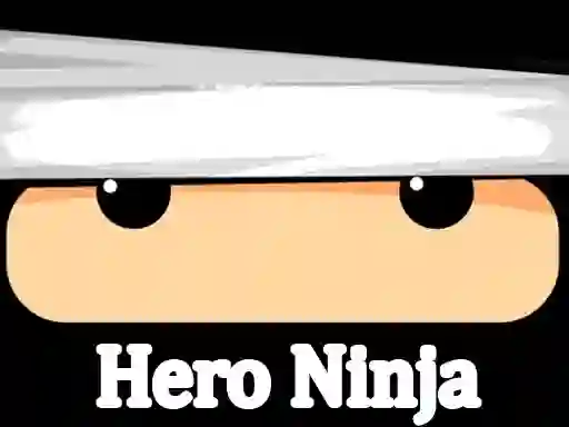 Cluiche Hero Ninja ar líne