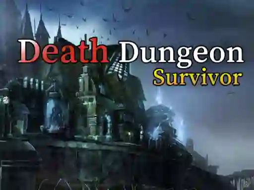 Cluiche Death Dungeon Survivor ar líne