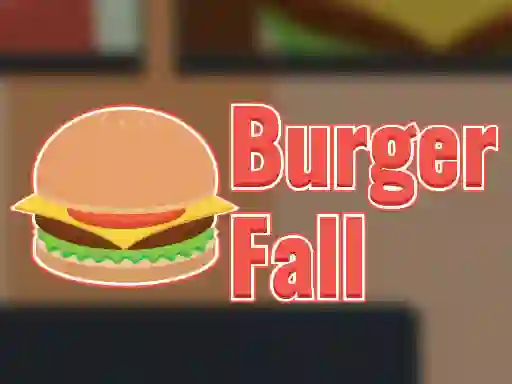 Cluiche Burger Fall ar líne