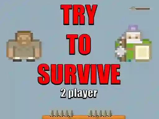 Cluiche Try to survive 2 player ar líne