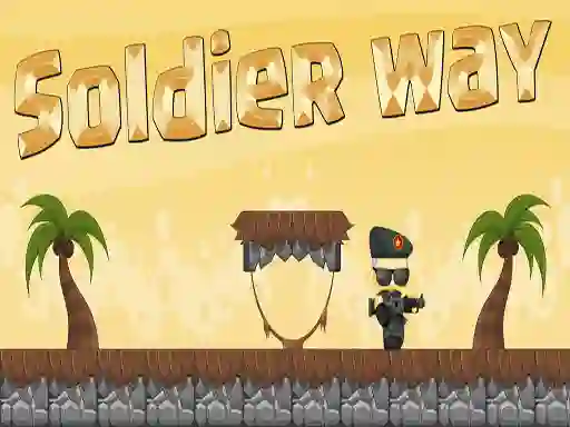 Cluiche Soldier Way ar líne