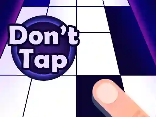 Cluiche Don't Tap ar líne
