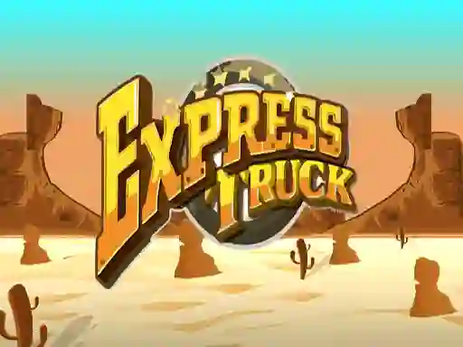 Cluiche Express Truck ar líne