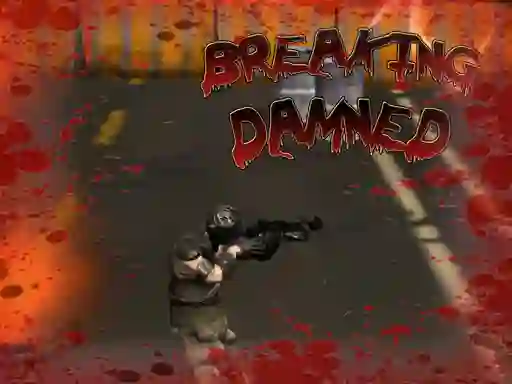 Cluiche Breaking Damned ar líne