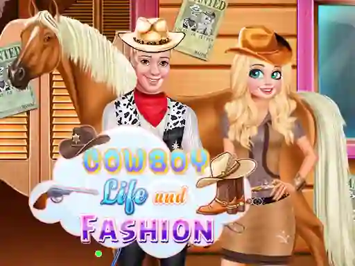Cluiche Cowboy Life and Fashion ar líne