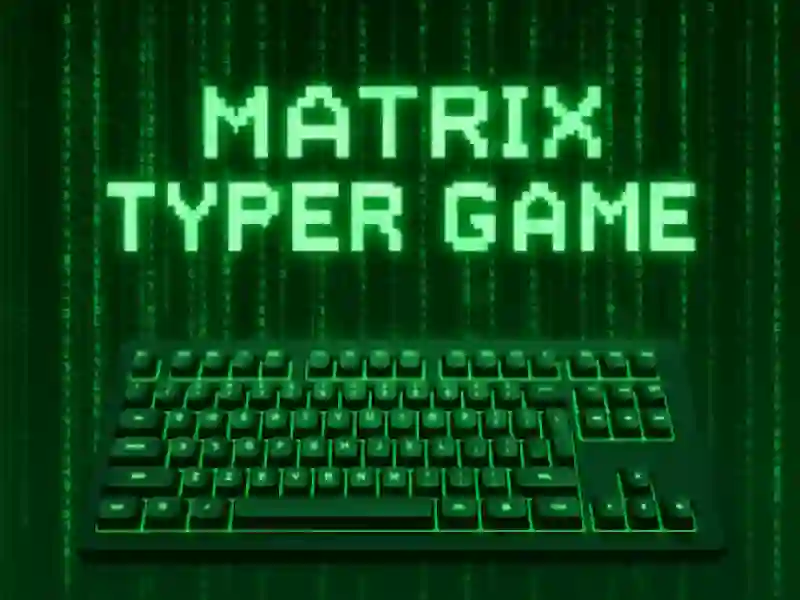 Cluiche Matrix Typer ar líne