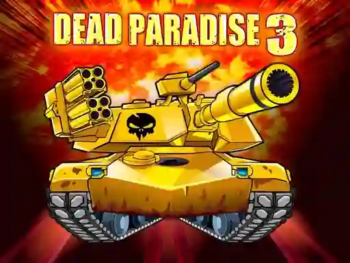 Cluiche Dead Paradise 3 ar líne