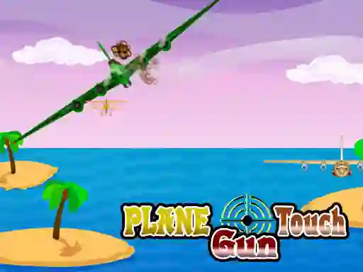Cluiche Plane Touch Gun ar líne