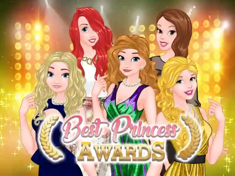 Cluiche Best Princess Awards ar líne