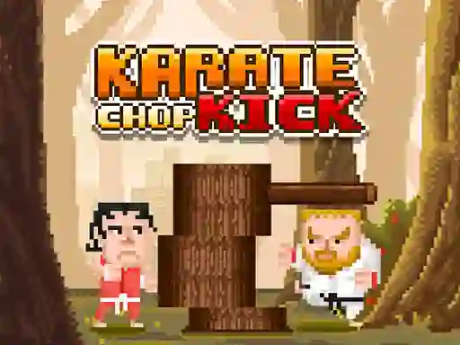Cluiche Karate Chop Kick ar líne