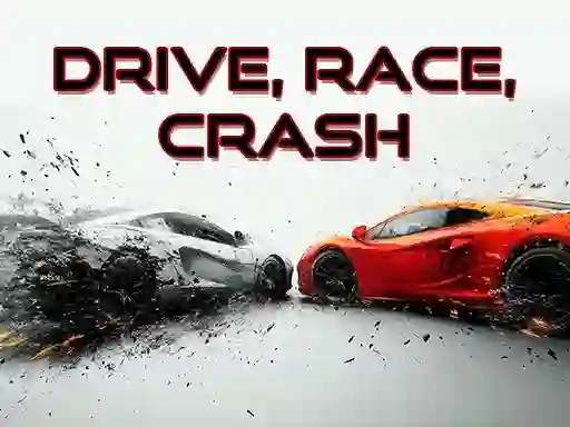Cluiche Drive, Race, Crash ar líne