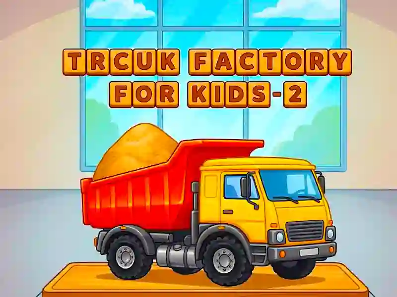 Cluiche Trcuk Factory For Kids 2 ar líne