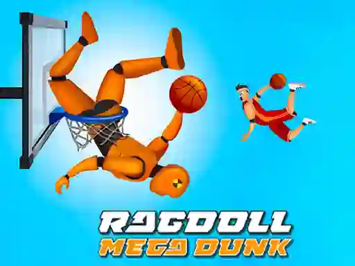 Cluiche Ragdoll Mega Dunk ar líne