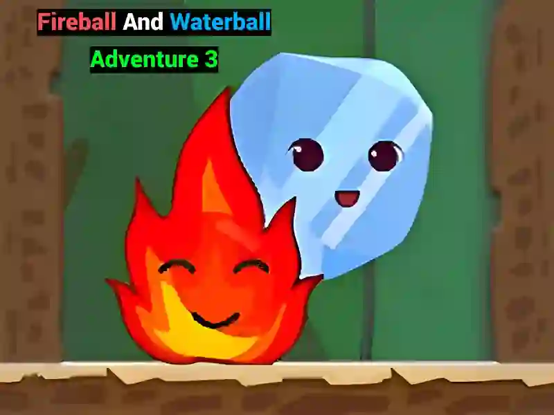 Cluiche Fireball And Waterball Adventure 3 ar líne