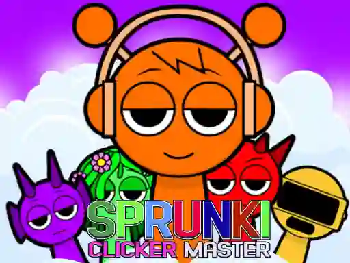 Cluiche Sprunki Clicker Master ar líne