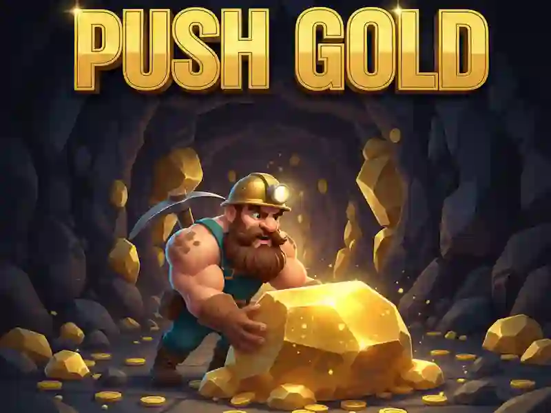 Cluiche Push Gold ar líne