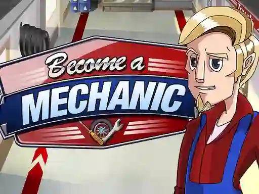 Cluiche Become a mechanic ar líne