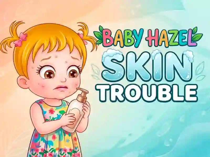 Cluiche Baby Hazel Skin Trouble ar líne