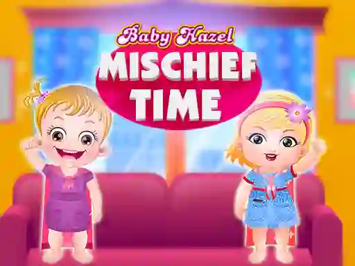 Cluiche Baby Hazel mischief time ar líne