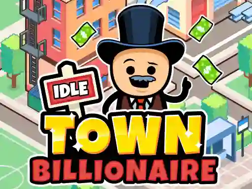 Cluiche Idle Town Billionaire ar líne