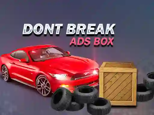 Cluiche Don't Break Ads Box ar líne