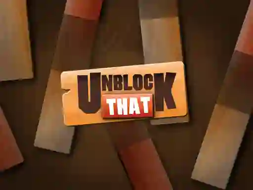 Cluiche Unblock That ar líne