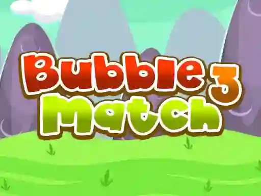 Cluiche Bubble Match 3 ar líne