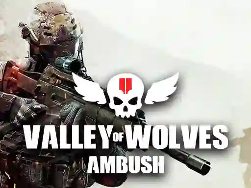 Cluiche Valley of Wolves Ambush ar líne
