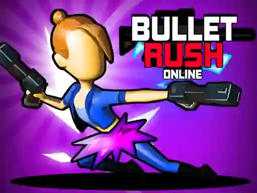 Cluiche Bullet Rush Online ar líne