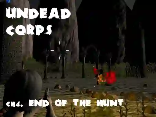 Cluiche Undead Corps CH4. End of the Hunt ar líne