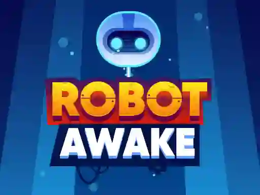 Cluiche Robot Awake ar líne
